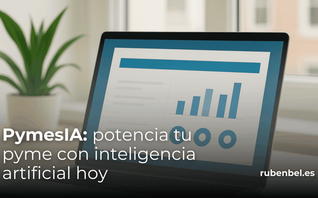 herramientas-ia-para-pymes-espanolas_blog_ruben_bel